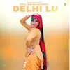 Chal Balam Shahar Delhi Lu